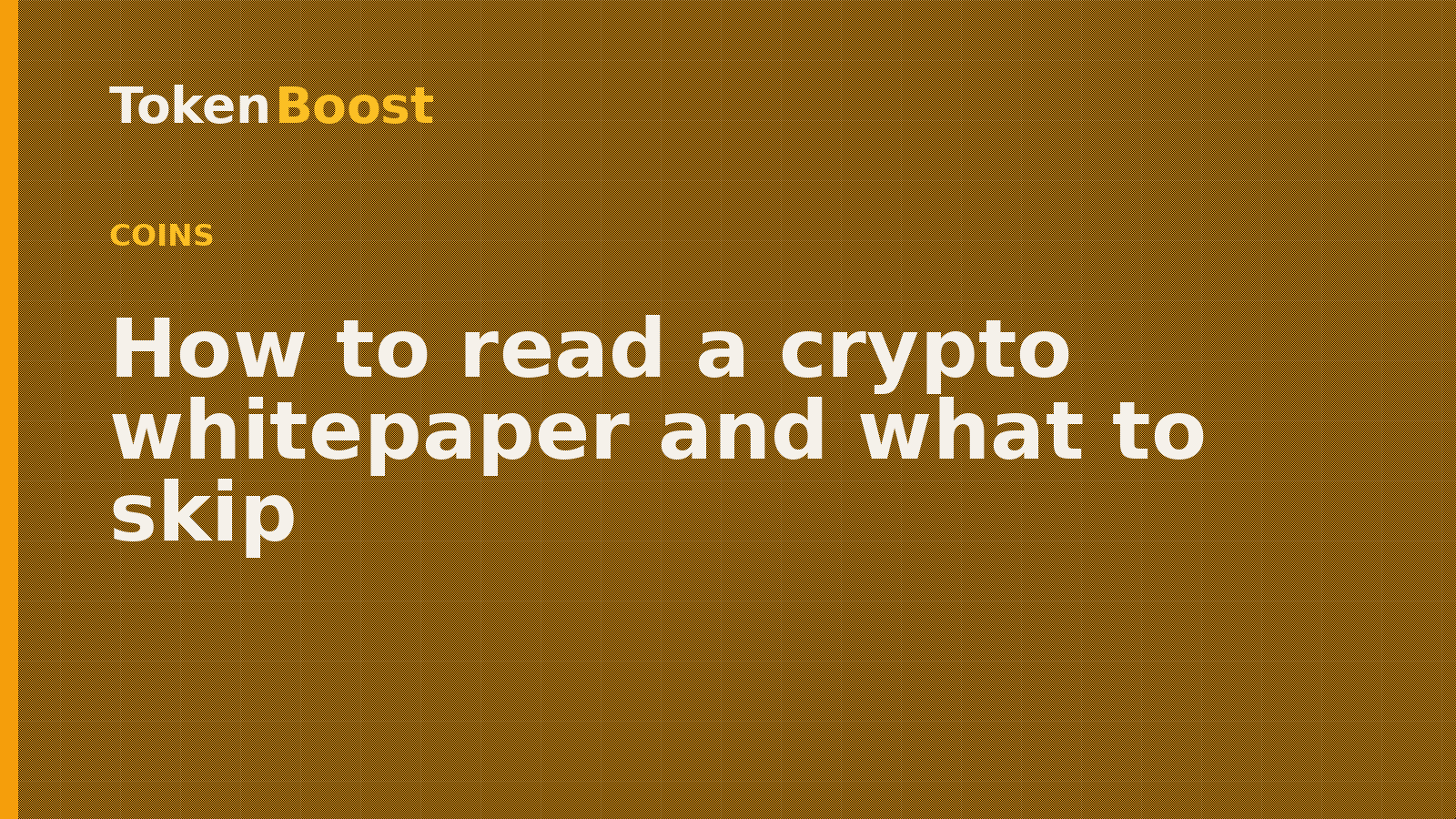 Token Boost coins article card: How to read a crypto whitepaper and what to skip