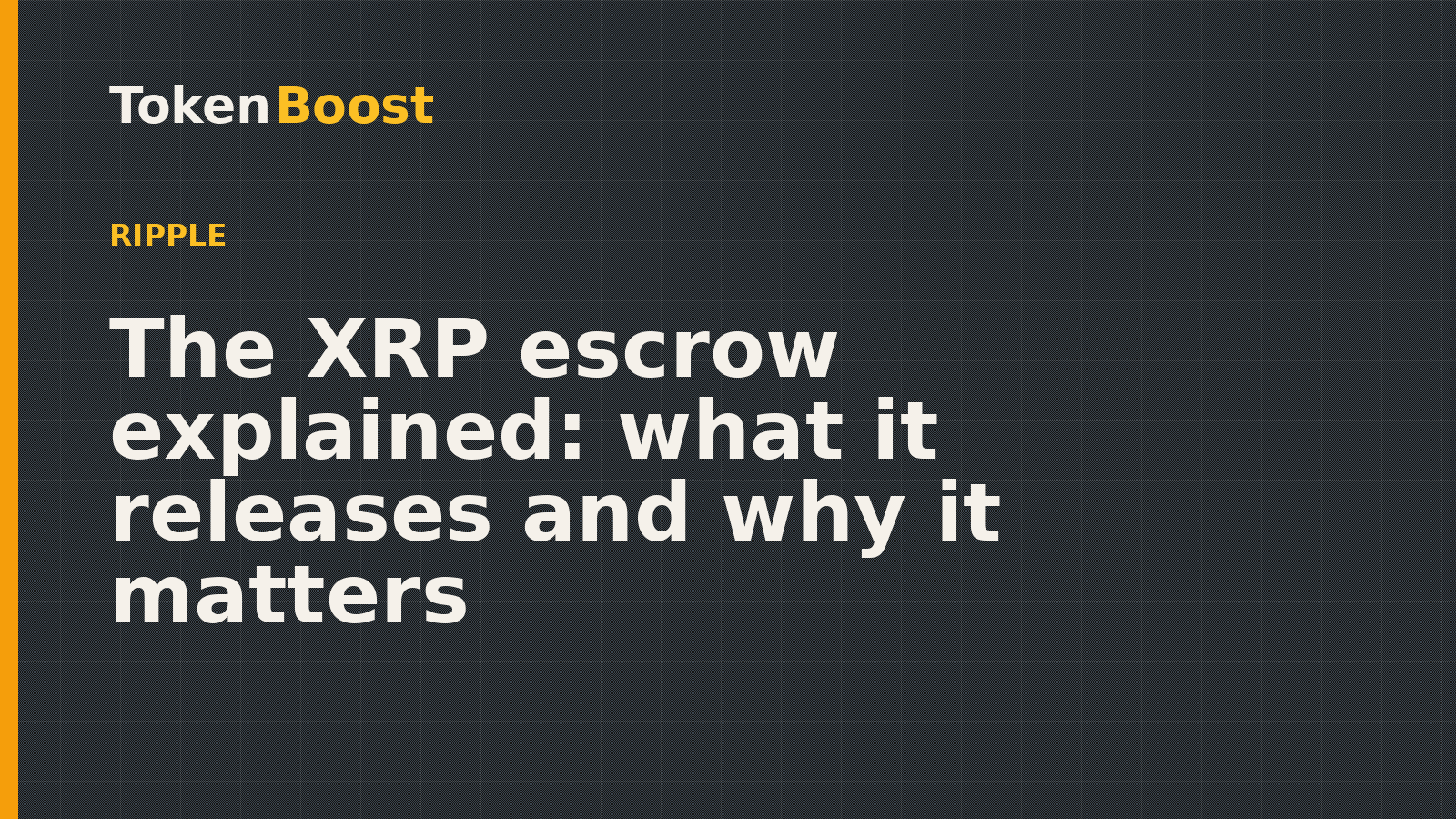 Token Boost ripple article card: The XRP escrow explained: what it releases and why it matters